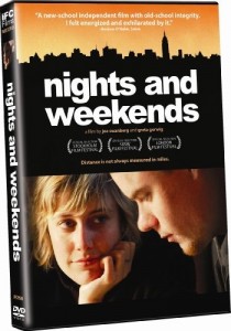 NIGHTS AND WEEKENDS on DVD