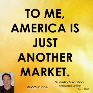 quentin-tarantino-director-quote-to-me-america-is-just-another.jpg.cf